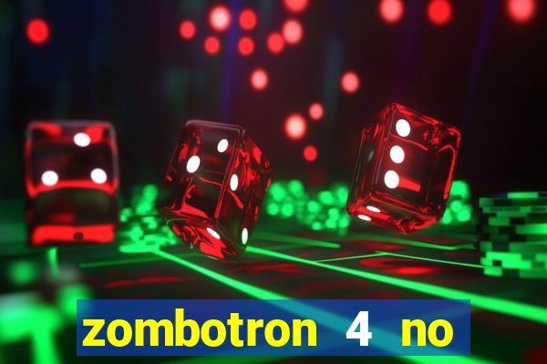 zombotron 4 no click jogos